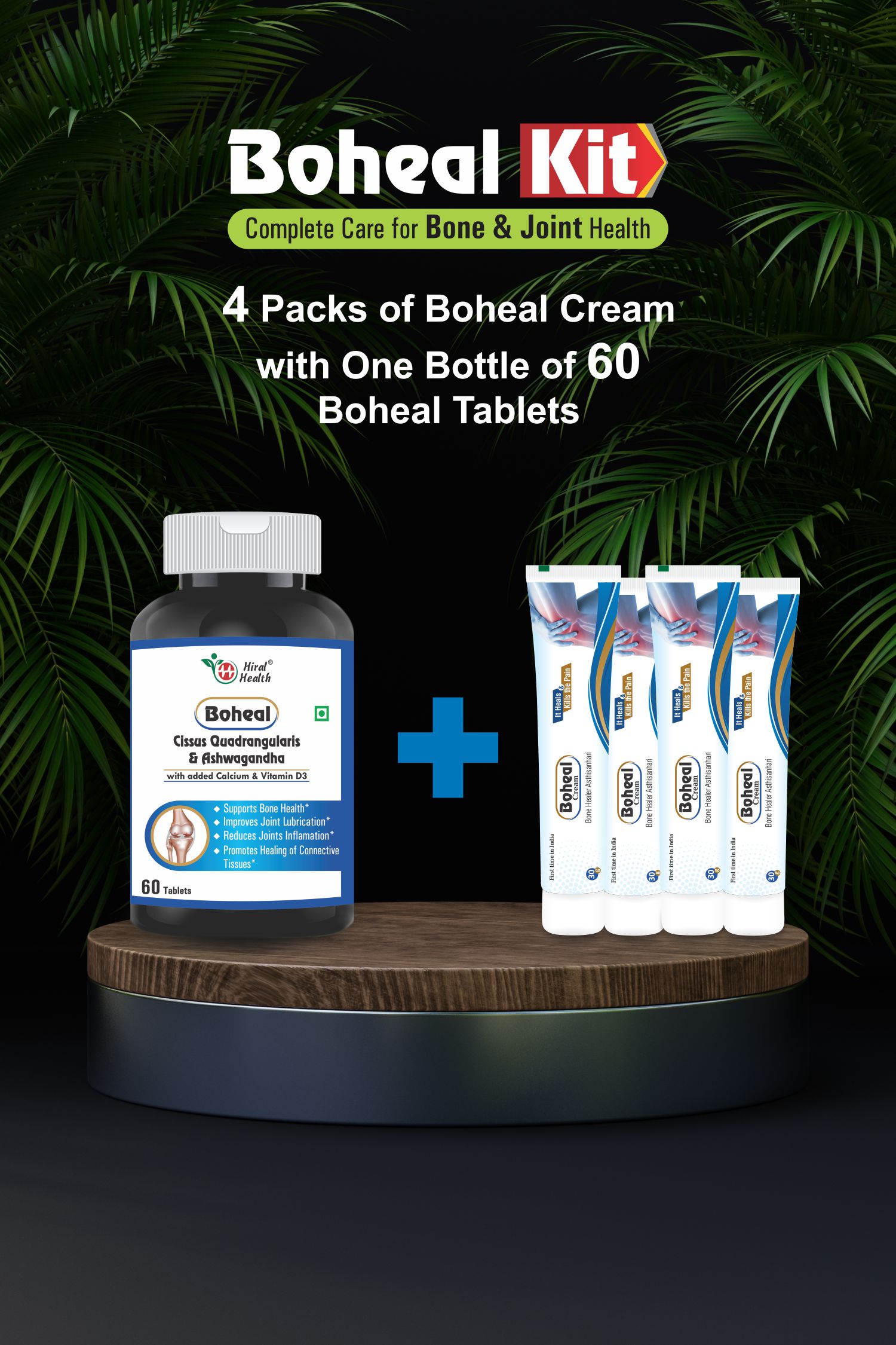Boheal kit contains 60 boheal tablets and 4 pack of boheal cream